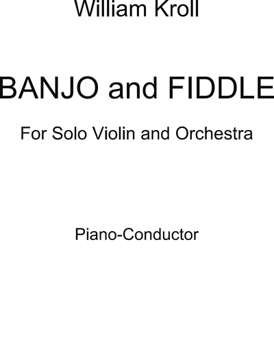 Banjo and Fiddle, for solo violin and orchestra