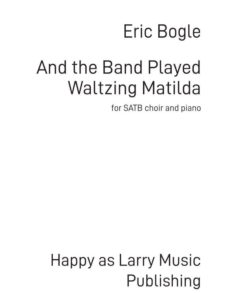 And the Band Played Waltzing Matilda