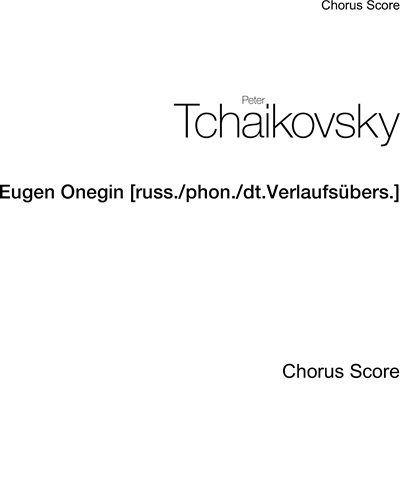 Eugene Onegin [Russian/Phonetic/German Libretto Translation]