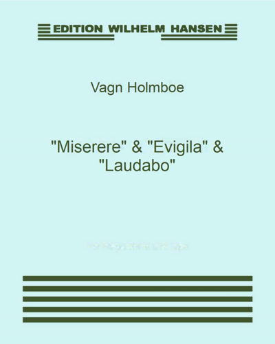 "Miserere" & "Evigila" & "Laudabo", op. 61a