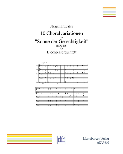 10 Choral Variations on 'Sonne der Gerechtigkeit'