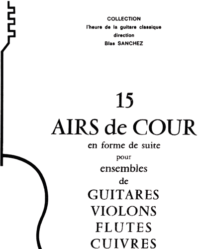 15 Airs De Cour En Forme De Suite