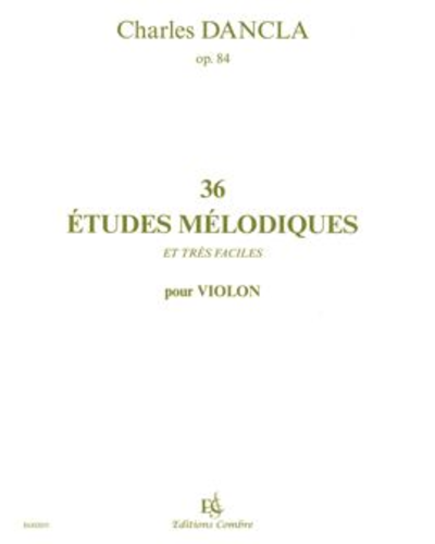 36 Etudes mélodiques, op. 84