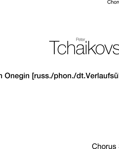 Eugene Onegin [Russian/Phonetic/German Libretto Translation]