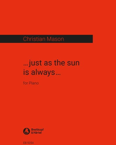 ... just as the sun is always ...