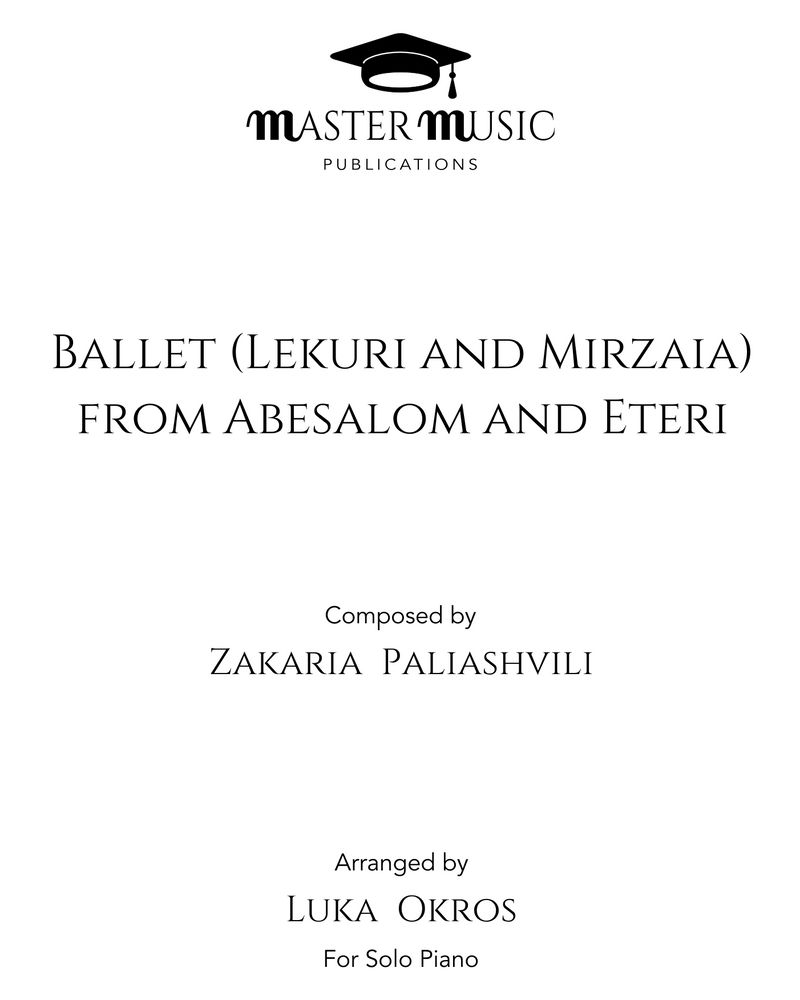 Ballet (Lekuri and Mirzaia) from 'Abesalom and Eteri'