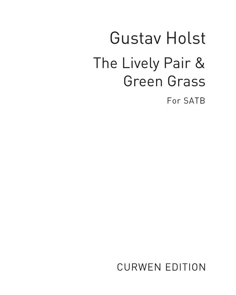 "The Lively Pair" & "Green Grass"