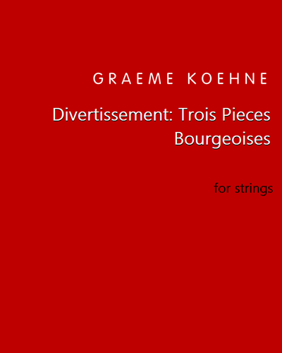 Divertissement: Three Bourgeois Pieces