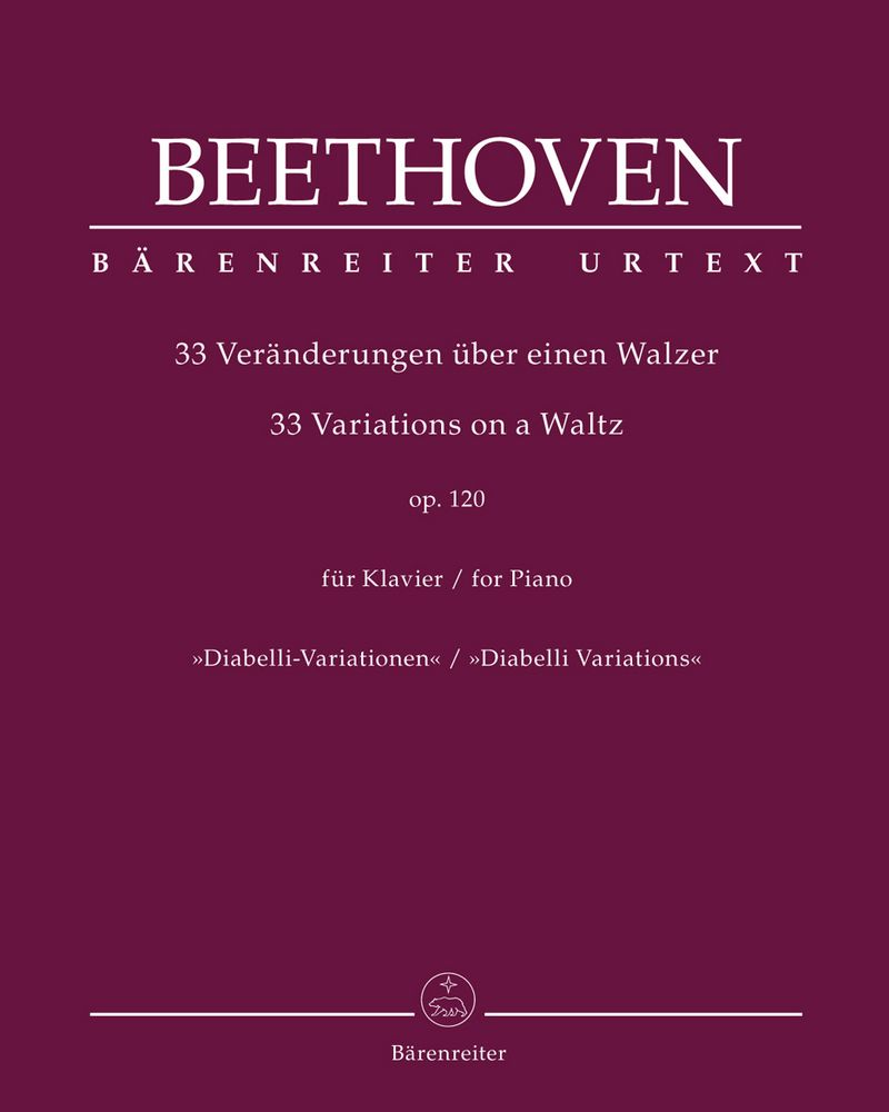 33 Variations on a Waltz for Piano, op. 120 'Diabelli Variations'