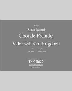 Chorale Prelude: Valet Will Ich Dir Geben