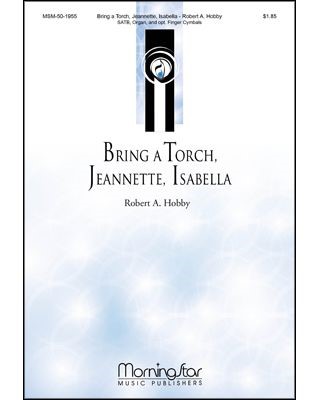 Bring A Torch, Jeannette, Isabella