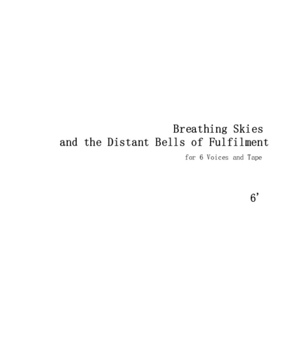 Breathing Skies and the Distant Bells of Fulfilment