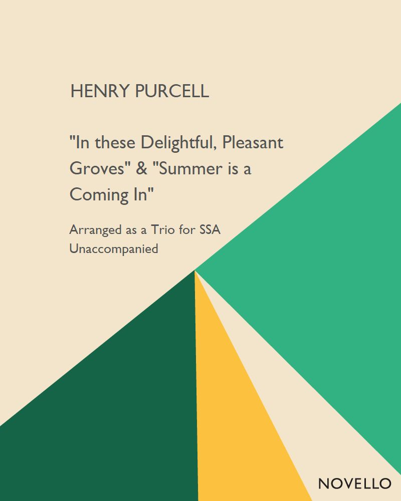 "In these Delightful, Pleasant Groves" & "Summer is a Coming In"