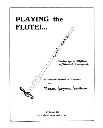 Playing the Flute! Basics for a Lifetime of Musical Enjoyment, Vol. 2