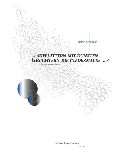 ..aufflattern mit dunklen Gesichtern die Fledermäuse..